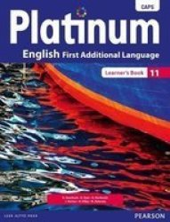 Platinum English Caps: Platinum English First Additional Language: Grade 11: Learner's Book Gr 11: Learner's Book - D. Dyer Paperback