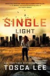 A Single Light - A Thriller Paperback