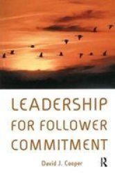 Leadership For Follower Commitment Hardcover