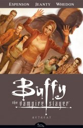 Buffy The Vampire Slayer: Season 8 Tpb 6 Retreat Buffy Season Eight Volume 6