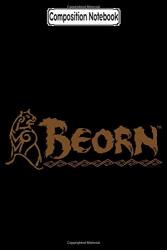Composition Notebook: Beorn Bear Name The Hobbit Journal Notebook Blank Lined Ruled 6X9 100 Pages