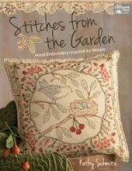 Stitches From The Garden - Hand Embroidery Inspired By Nature Paperback