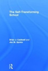 The Self-transforming School Hardcover New