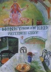 Honey from a Weed: Fasting and Feasting in Tuscany, Catalonia, the Cyclades and Apulia