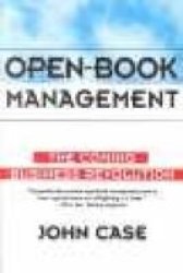Open-book Management - The Coming Business Revolution paperback 1st Pbk. Ed