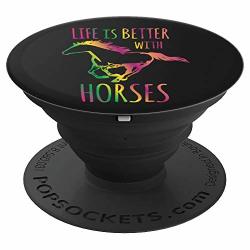 Life Is Better With Horses Funny Horseback Riding Gift