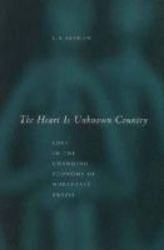 The Heart Is Unknown Country: Love in the Changing Economy of Northeast Brazil