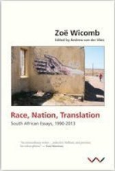 Race Nation Translation - South African Essays 1990-2013 Paperback