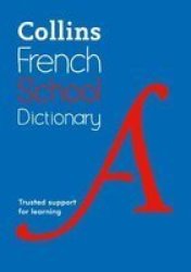 Collins French School Dictionary - Learn French With Collins Dictionaries For Schools French English Paperback 5TH Revised Edition