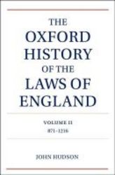 The Oxford History Of The Laws Of England V. Ii - 817-1216 hardcover