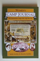 Women's Camp Journal - The Concentration Camps Of The Anglo-boer War -grobler