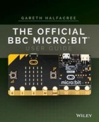 The Official Bbc Micro:bit User Guide Paperback
