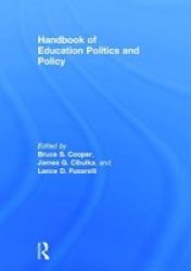 Handbook Of Education Politics And Policy
