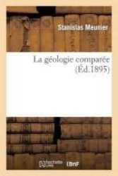 La Geologie Comparee French Paperback
