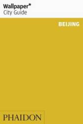 Wallpaper City Guide Beijing 2015