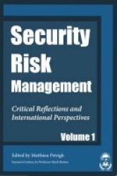 Security And Risk Management No.1 - Critical Reflections And International Perspectives Paperback
