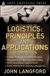 Logistics: Principles And Applications Second Edition Mcgraw-hill Logistics Series