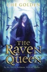 The Feral Child Series: The Raven Queen - Book 3 Paperback