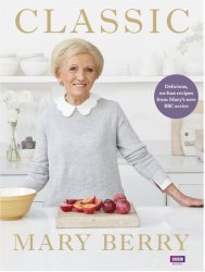 Classic - Mary Berry Hardcover