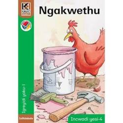 Kagiso Reader: Ngakwethu Ncs: Grade R: Book 4 Paperback