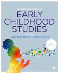 An Introduction To Early Childhood Studies Paperback 4TH Revised Edition