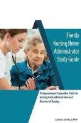 Florida Nursing Home Administrator Study Guide Paperback