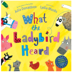 What The Ladybird Heard - By Julia Donaldson