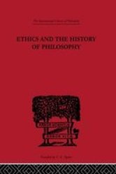 Ethics and the History of Philosophy - Selected Essays