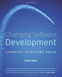 Changing Software Development: Learning To Become Agile