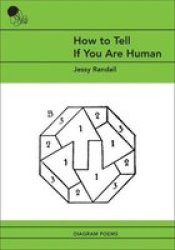 How To Tell If You Are Human - Diagram Poems Paperback