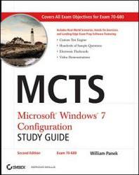 MCTS: Microsoft Windows 7 Configuration Study Guide, Second Edition Exam 70-680