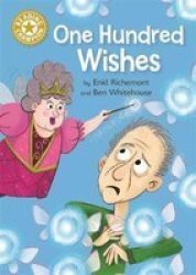 Reading Champion: One Hundred Wishes - Independent Reading Gold 9 Paperback