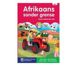 Afrikaans Sonder Grense: Graad 2 Leerdersboek - Eerste Addisionele Taal Afrikaans Paperback