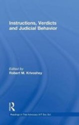 Instructions Verdicts And Judicial Behavior Hardcover