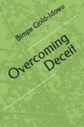 Overcoming Deceit Paperback