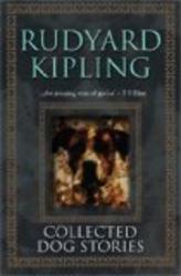 Collected Dog Stories by Rudyard Kipling