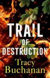 Trail Of Destruction Paperback