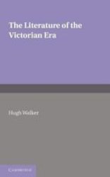 The Literature of the Victorian Era Paperback