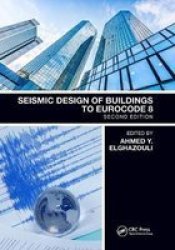 Seismic Design Of Buildings To Eurocode 8 Paperback 2ND New Edition