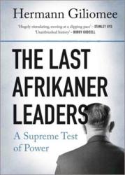 The Last Afrikaner Leaders paperback