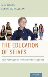 The Education Of Selves: How Psychology Transformed Students