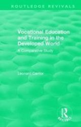 : Vocational Education And Training In The Developed World 1979 - A Comparative Study Hardcover