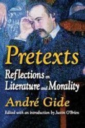 Pretexts - Reflections On Literature And Morality Paperback
