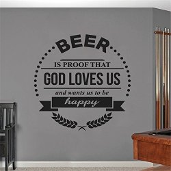 Removable Vinyl Wall Stickers Act Mural Decal Art Home Decor Beer Is Proof That God Loves Us And Wants Us To Be Happy