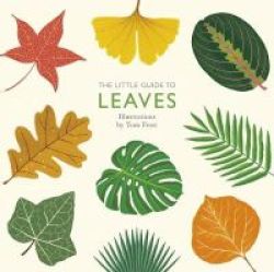 The Little Guide To Leaves Hardcover