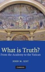 What is Truth?: From the Academy to the Vatican