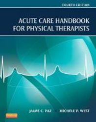 Acute Care Handbook For Physical Therapists paperback 4th Revised Edition