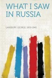 What I Saw In Russia paperback