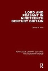 Lord And Peasant In Nineteenth Century Britain Paperback