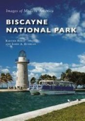 Biscayne National Park Paperback